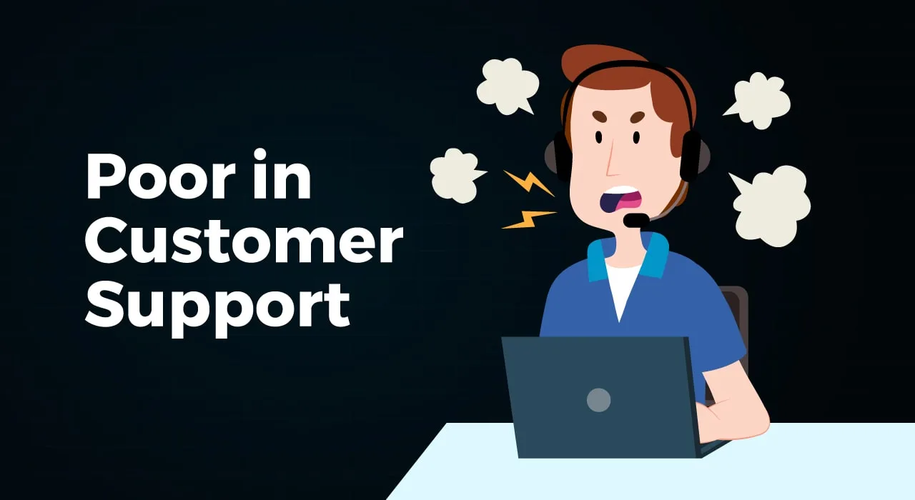 Poor-in-Customer-Support